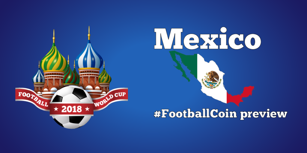 Mexico's flag - World Cup preview