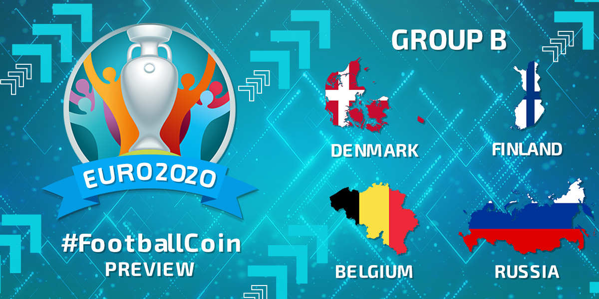 Euro 2020 Group B: Belgium, Denmark, Russia, Finland